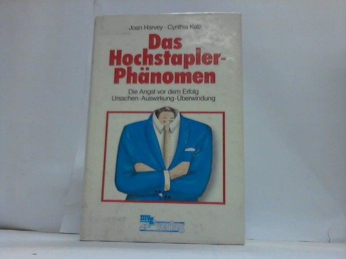Stock image for Das Hochstapler - Phnomen. Die Angst vor dem Erfolg for sale by medimops