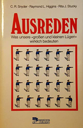 Beispielbild fr Ausreden : was unsere "grossen und kleinen Lgen" wirklich bedeuten zum Verkauf von ACADEMIA Antiquariat an der Universitt