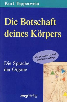 9783478083041: Die Botschaft Deines Krpers (Livre en allemand)