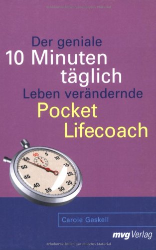 Stock image for Der geniale 10-Minuten-tglich-Leben-verndernde-Pocket-Lifecoach. for sale by medimops
