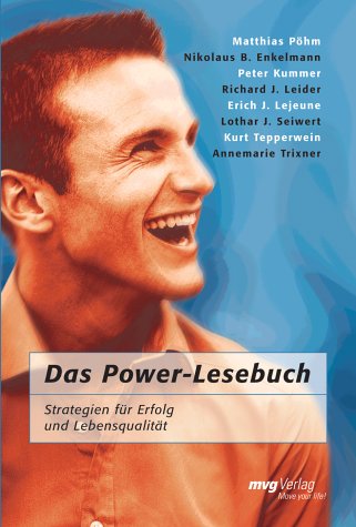 Stock image for Das Power-Lesebuch: Strategien fr Erfolg und Lebensqualitt for sale by medimops