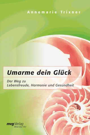Stock image for Umarme Dein Glck for sale by medimops