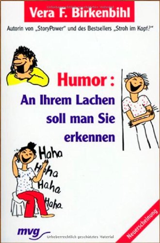 Stock image for Humor: An ihrem Lachen soll man Sie erkennen. for sale by medimops