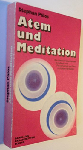 Imagen de archivo de Atem und Meditation. Moderne chinesische Atemtherapie. a la venta por medimops