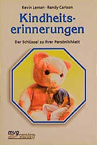 Stock image for Kindheitserinnerungen. Der Schlssel zu Ihrer Persnlichkeit. for sale by medimops
