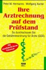 Stock image for Ihre Arztrechnung auf dem Prfstand for sale by Versandantiquariat Felix Mcke