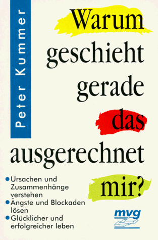 Stock image for Warum geschieht gerade das ausgerechnet mir? for sale by Bookmans