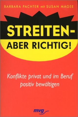 Stock image for Streiten, aber richtig! for sale by medimops