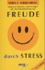 Stock image for Freude durch Stress for sale by medimops