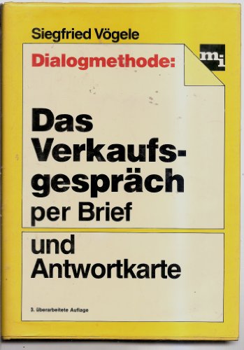 Beispielbild fr Dialogmethode. Das Verkaufsgesprch per Brief und Antwortkarte zum Verkauf von medimops