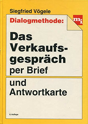 Beispielbild fr Dialogmethode. Das Verkaufsgesprch per Brief und Antwortkarte zum Verkauf von medimops