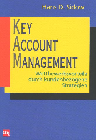 Beispielbild fr Key Account Management. Wettbewerbsvorteile durch kundenbezogene Strategien zum Verkauf von medimops