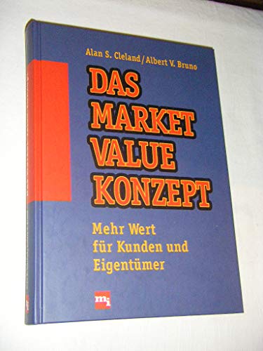 9783478239806: Das Market-Value-Konzept. Mehr Wert fr Kunden und Eigentmer.