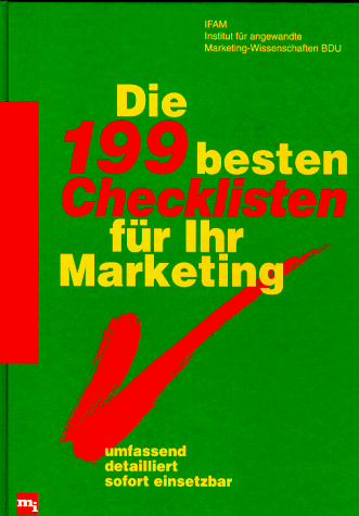 Die hundertneunundneunzig besten Checklisten für Ihr Marketing