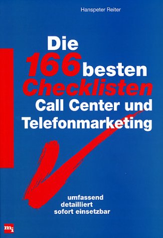 Beispielbild fr Die Hundertsechsundsechzig besten Checklisten Call Center und Telefonmarketing zum Verkauf von medimops