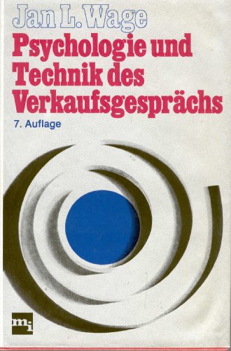 Beispielbild fr Psychologie und Technik des Verkaufsgesprchs zum Verkauf von Buchpark