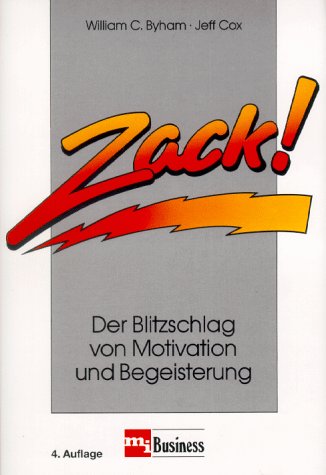 Stock image for Zack. Der Blitzschlag von Motivation und Begeisterung for sale by medimops