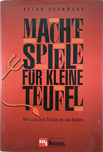 Imagen de archivo de Machtspiele fr kleine Teufel. Mit List und Tcke an die Spitze a la venta por medimops