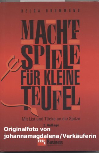 Imagen de archivo de Machtspiele fr kleine Teufel. Mit List und Tcke an die Spitze a la venta por medimops