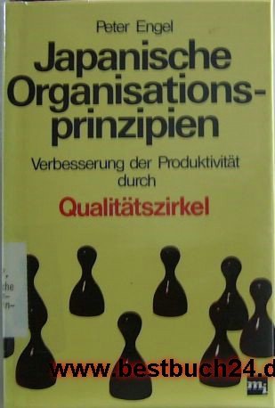 9783478327503: Japanische Organisationsprinzipien: Verbesserung der Produktivitat durch Qualitatszirkel (German Edition)