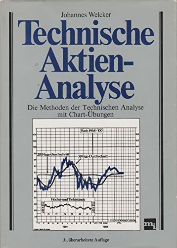 9783478328036: Technische Aktienanalyse. Die Methoden der Technischen Analyse mit Chart-bungen - 4., unvernderte Auflage