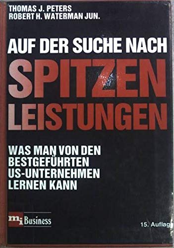 9783478329750: Auf der Suche nach Spitzenleistungen by Peters, Tom; Waterman, Robert H.