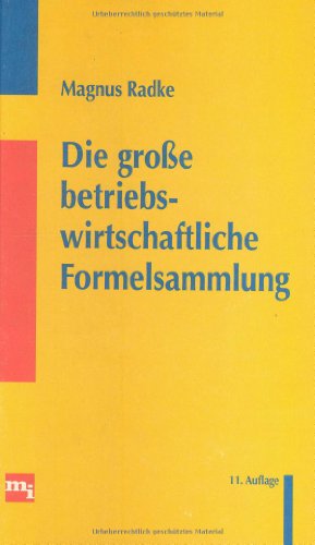 Beispielbild fr Die groe betriebswirtschaftliche Formelsammlung zum Verkauf von medimops