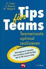 Stock image for Tips fr Teams. Teameinsatz optimal realisieren for sale by medimops