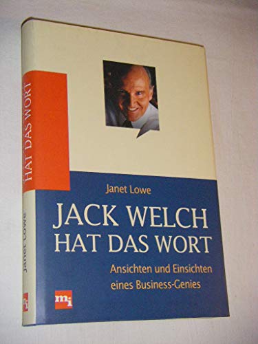 Stock image for Jack Welch hat das Wort Lowe, Janet C. for sale by tomsshop.eu