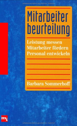 9783478368100: Mitarbeiterbeurteilung: Leistung messen - Mitarbeiter frdern - Personal entwickeln