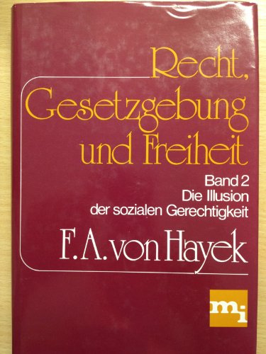 Imagen de archivo de Recht, Gesetzgebung und Freiheit II. Die Illusion der sozialen Gerechtigkeit a la venta por medimops