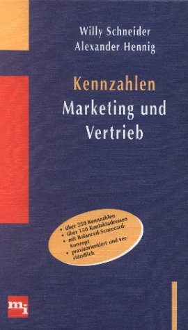 Kennzahlen Marketing und Vertrieb - Schneider, Willy und Alexander Hennig