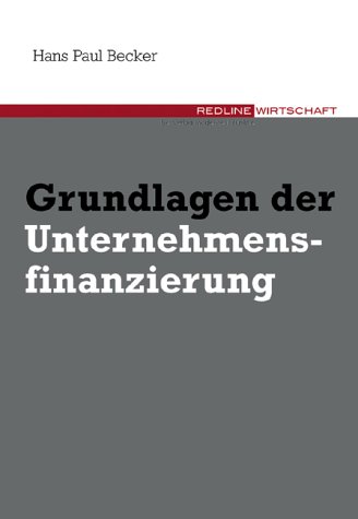 Stock image for Grundlagen der Unternehmensfinanzierung for sale by medimops