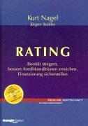 9783478378208: Rating: Bonitt steigern, bessere Konditionen erreichen, Finanzierung sicherstellen[inkl. CD-ROM mit Blankoformularen zum Ratingmodell]. Manager-Magazin-Edition