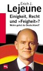 9783478384308: Einigkeit und Recht und Feigheit , Quo vadis , Deutschland ,