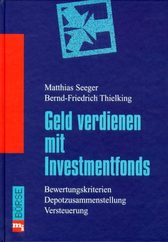 9783478388405: Geld verdienen mit Investmentfonds