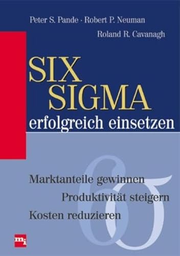 Stock image for Six Sigma erfolgreich einsetzen for sale by medimops