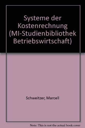 Beispielbild fr Systeme der Kostenrechnung. zum Verkauf von Bernhard Kiewel Rare Books