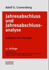 Beispielbild fr Jahresabschluss und Jahresabschlussanalyse: Aufgaben und Lsungen zum Verkauf von Versandantiquariat Felix Mcke