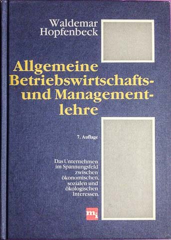 9783478393270: Allgemeine Betriebswirtschafts- und Managementlehre - Hopfenbeck, Waldemar