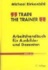 Beispielbild fr Train the Trainer zum Verkauf von medimops