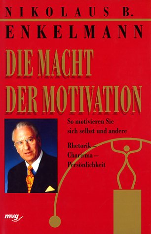 Die Macht der Motivation