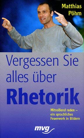 Stock image for Vergessen Sie alles ber Rhetorik for sale by medimops