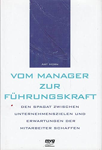 Vom Manager zur Führungskraft