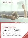 Beispielbild fr Bewerben wie ein Profi : das optimale Trainingsprogramm vom Anschreiben bis zur Einstellung. Beruf & Karriere zum Verkauf von NEPO UG