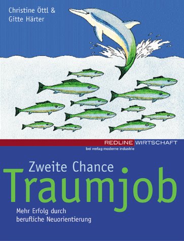 9783478742153: Zweite Chance Traumjob.