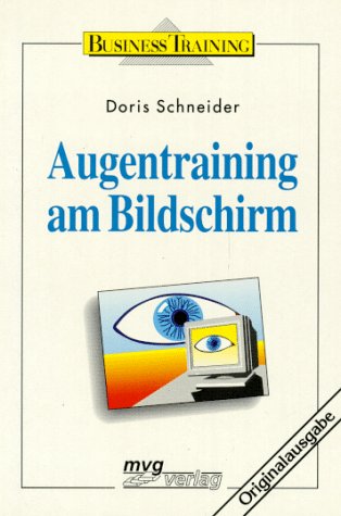 9783478811460: Augentraining am Bildschirm - Schneider, Doris