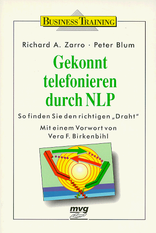 9783478811705: Gekonnt telefonieren durch NLP - Zarro, Richard A.