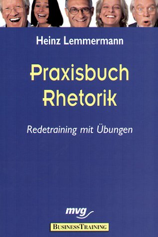 Beispielbild fr Praxisbuch Rhetorik zum Verkauf von medimops