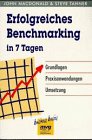 Stock image for Erfolgreiches Benchmarking in 7 Tagen for sale by Leserstrahl  (Preise inkl. MwSt.)